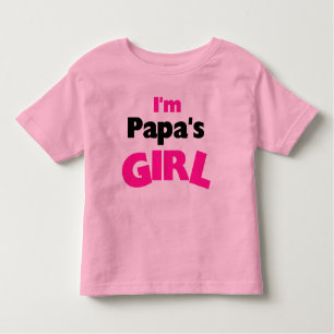 T-shirts Eu sou a menina da papá