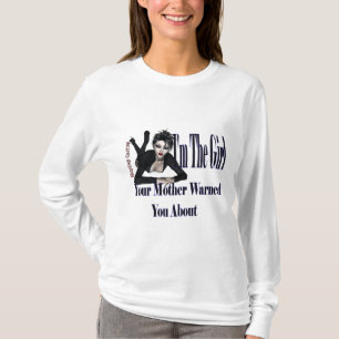 T-shirts Eu sou a menina que sua mãe o advertiu