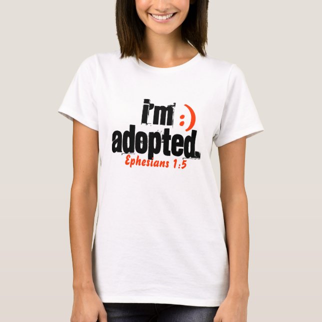 T-shirts Eu sou adotado 1:5 de Ephesians - personalizado (Frente)