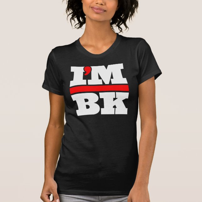 T-shirts Eu sou BK (Frente)