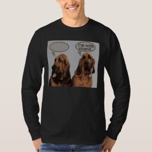 T-shirts Eu sou com estúpido