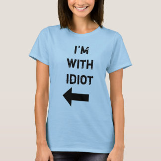 T-shirts eu sou com idiota