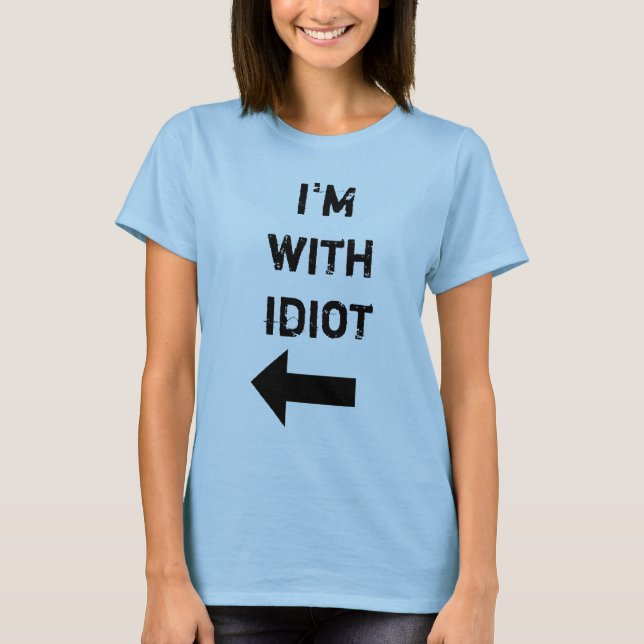 T-shirts eu sou com idiota (Frente)