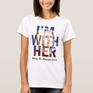 T-shirts Eu sou com sua Hillary Clinton