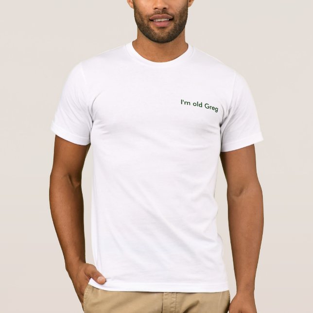 T-shirts Eu sou Greg idoso (Frente)