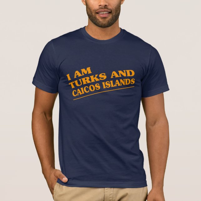 T-shirts Eu sou Ilhas Turks e Caicos (Frente)