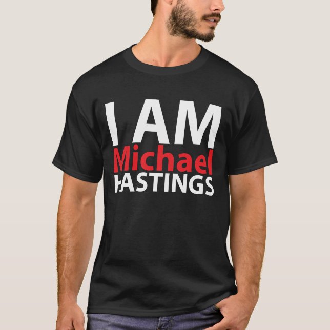 T-shirts Eu sou Michael Hastings (Frente)