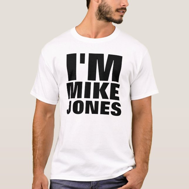 T-shirts Eu sou Mike Jones (Frente)