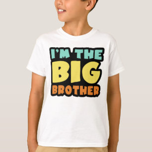 T-shirts Eu sou o big brother