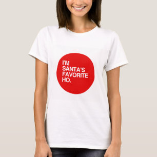 T-shirts Eu sou o FAVORITO do PAPAI NOEL HO
