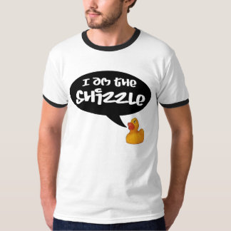 T-shirts Eu sou o Shizzle!
