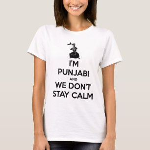 T-shirts Eu sou Punjabi e nós não mantemos a calma