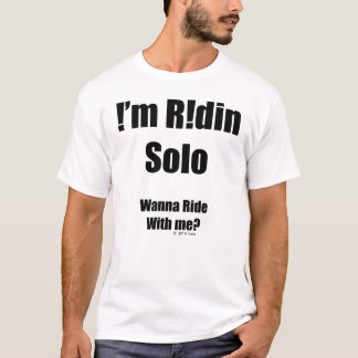 T-shirts Eu sou Ridin de solo
