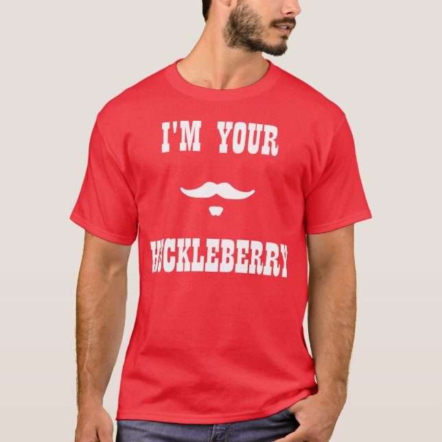 T-shirts Eu sou seu Huckleberry Doc Holliday (Frente)