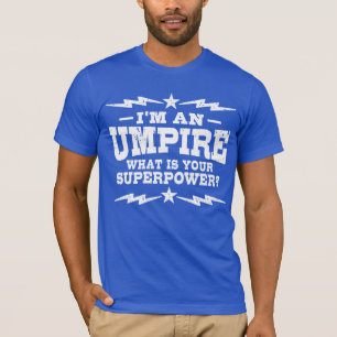 T-shirts Eu sou um árbitro o que é sua superpotência