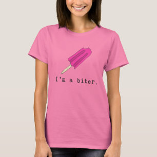 T-shirts Eu sou um Biter com Popsicle cor-de-rosa