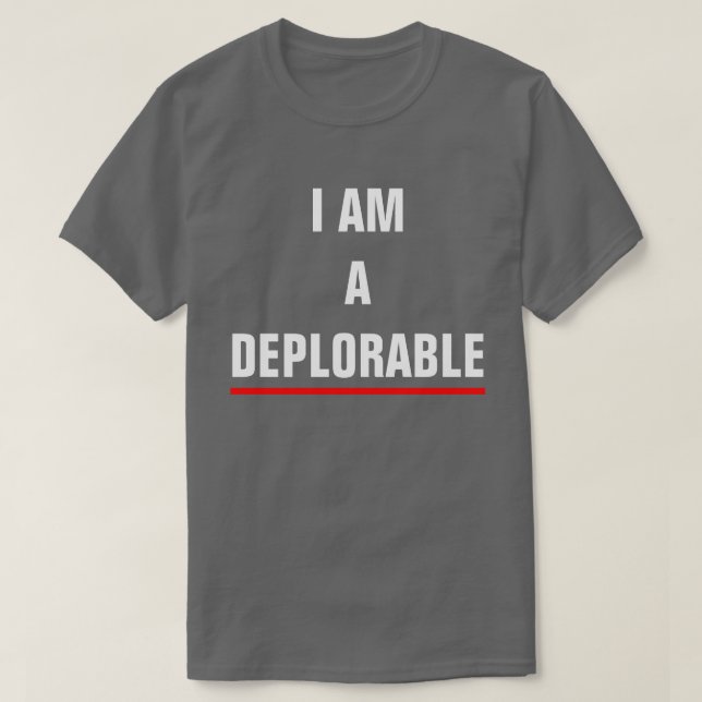 T-SHIRTS EU SOU UM DEPLORÁVEL (Frente do Design)