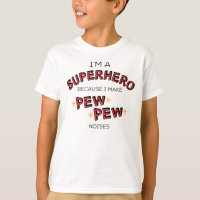 Eu sou um super-herói porque eu faço ruídos do
