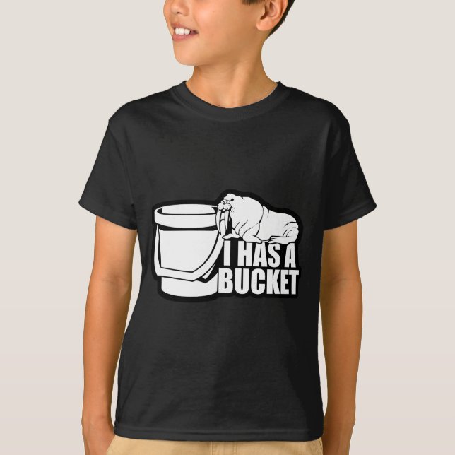T-shirts Eu tenho um balde (Frente)