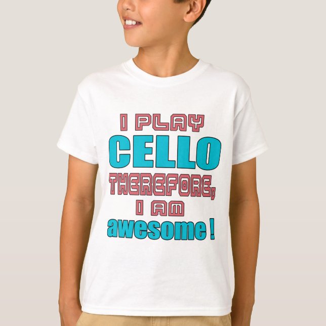 T-shirts Eu toco violoncelo então, eu sou incrível! (Frente)