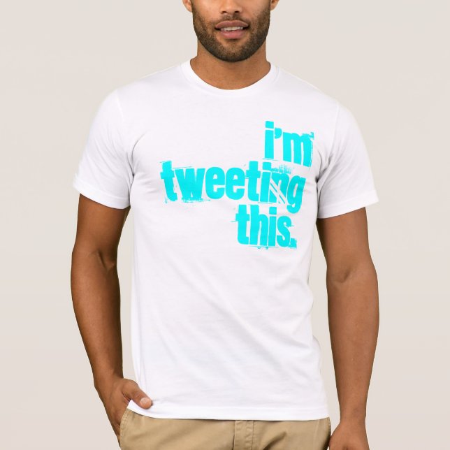 T-shirts eu Tweeting este (Frente)