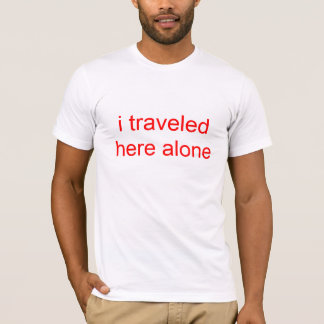T-shirts eu viajei aqui apenas
