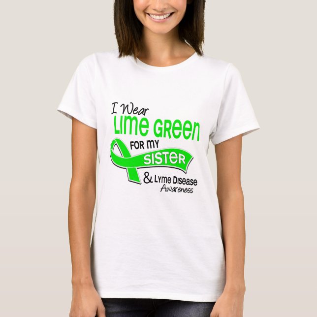T-shirts Eu visto a doença de Lyme da irmã do verde limão (Frente)