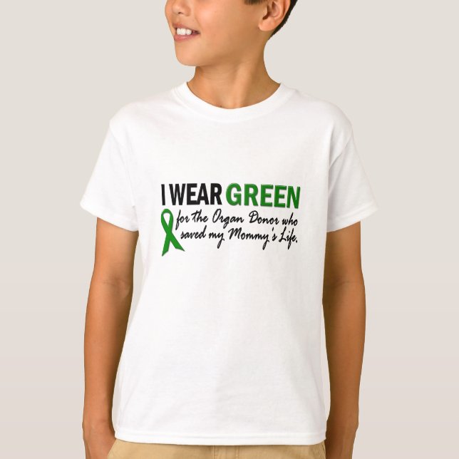 T-shirts Eu visto o verde para o dador de órgãos 1 (Frente)