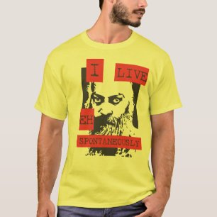 T-shirts Eu vivo espontâneamente