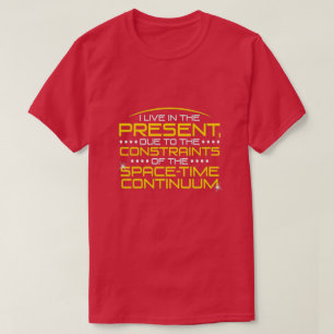 T-shirts Eu vivo no atual…