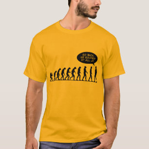 T-shirts Evolução - vá para trás! Nós goofed a toda ac