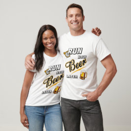 T-shirts Executar Agora Cerveja Mais Tarde