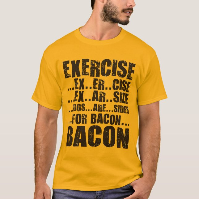 T-shirts Exercício e bacon (Frente)
