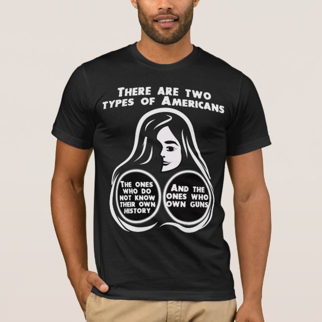 T-shirts Existem Dois Tipos De Americanos (Frente)