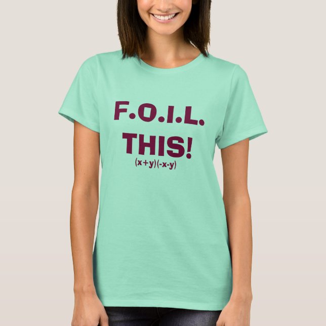 T-shirts F.O.I.L. ESTE!, (x+y)(-x-y) (Frente)