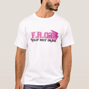 T-shirts F.R.O.G. - Confie inteiramente no deus (o rosa)