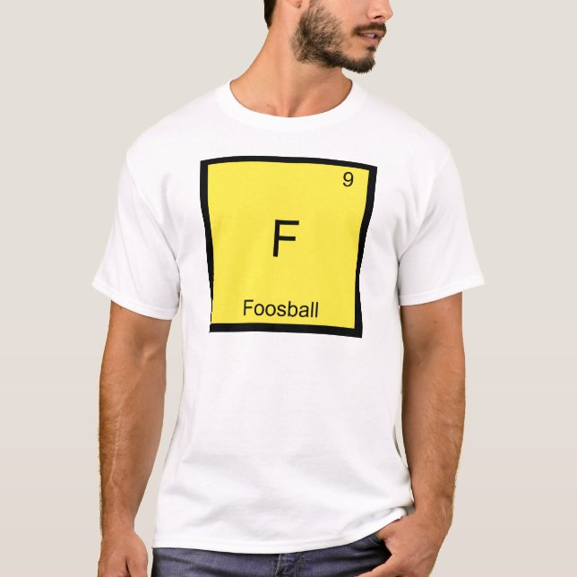 T-shirts F - Símbolo de Elemento Químico Funny Foosball Tee (Frente)