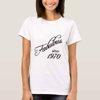 T-shirts Fabulous since 1970