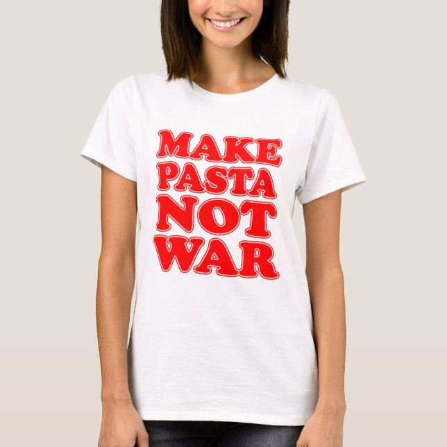 T-shirts Faça a guerra da massa não (Frente)