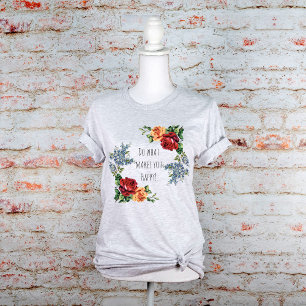T-shirts Faça o que te faz feliz Rosa Vintage