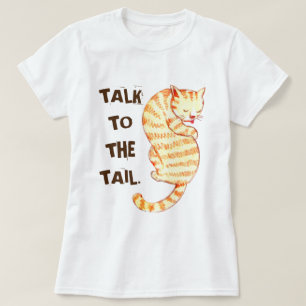 T-shirts "Fale com a Cauda" Engraçadas Citações de Gato