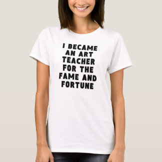 T-shirts Fama e fortuna do professor de arte