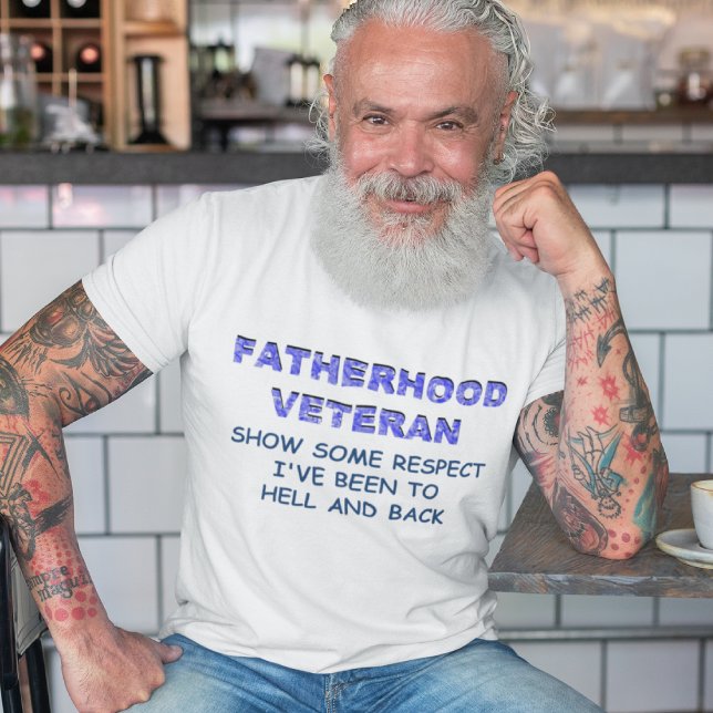 T-SHIRTS FATERHOOD VETERAN, MOSTRE ALGUM RESPEITO (Criador carregado)
