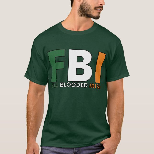 T-shirts FBI: Irlandês completo de Blooded (Frente)