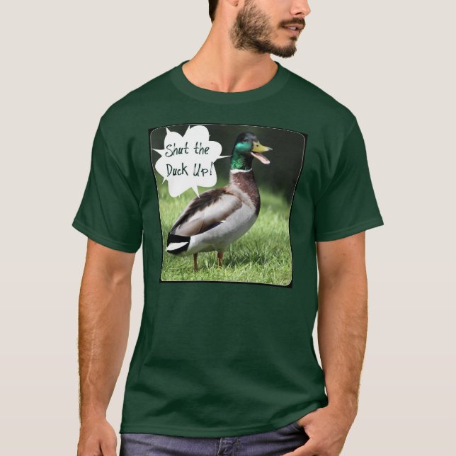 T-shirts Feche o pato acima (Frente)