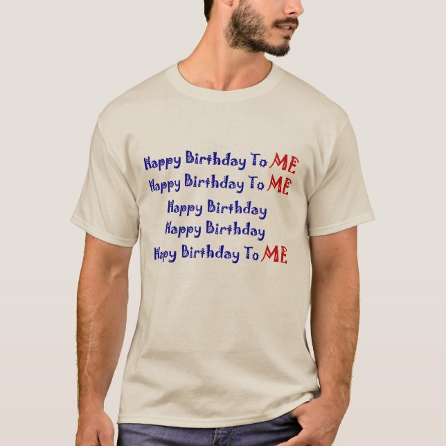 T-shirts Feliz Aniversário Para Mim (Frente)