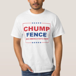 T-shirts FENÇA DO CHUMP - Fazer a América Odiar Novamente -