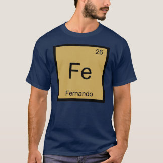 T-shirts Fernando Nome Elemento Químico Tabela Periódica