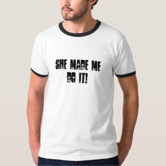 T-shirts Fez-me fazê-lo!