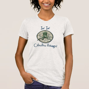 T-shirts fhtagn do cthulhu do la do la